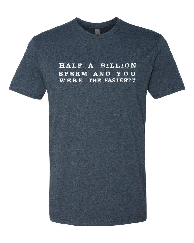 Half a Billion Sperm